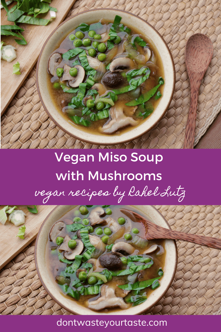 Vegan Miso Soup With Mushrooms Don T Waste Your Taste