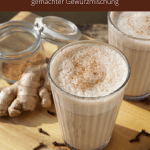 Gewürz Chai Latte selber machen mit frischem Ingwer