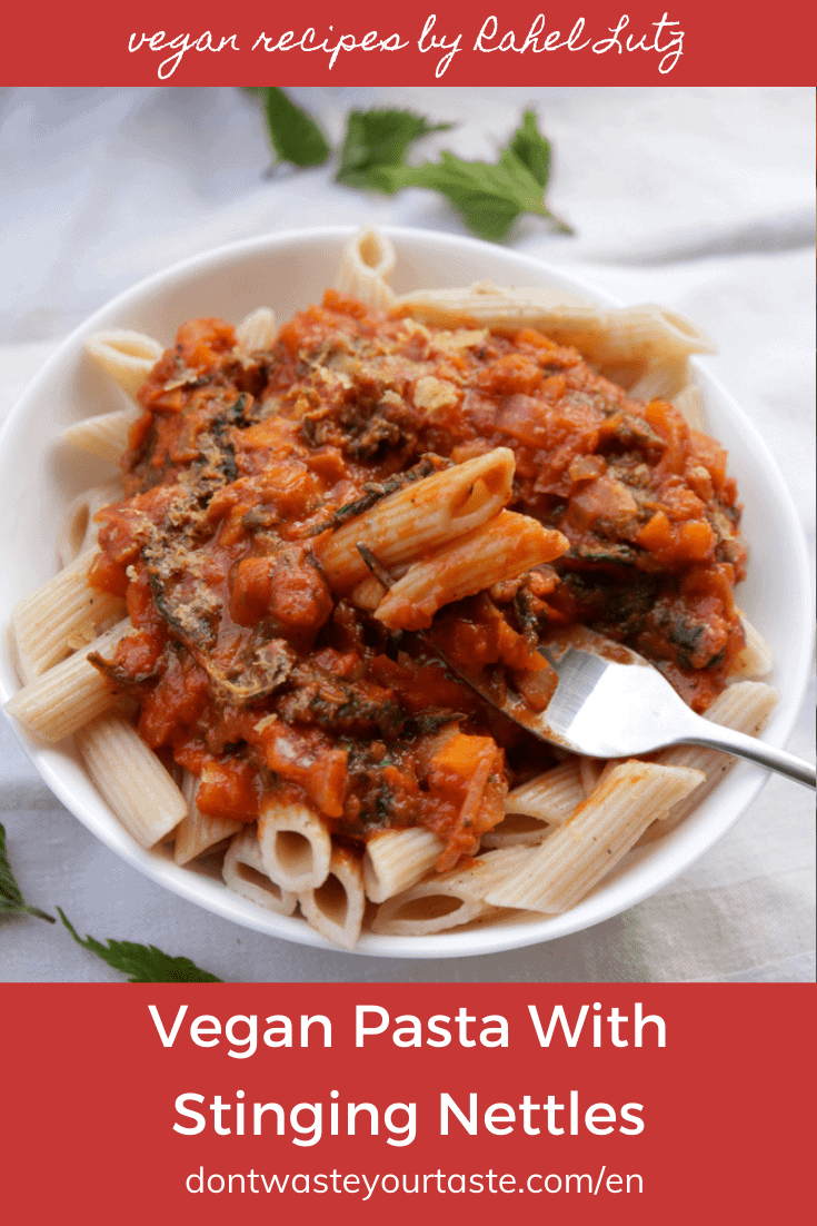 Vegan Pasta with Stinging Nettles | Don't Waste Your Taste
