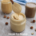 How To Make Homemade Nut Butter