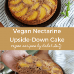 Vegan Nectarine Upside-Down Cake