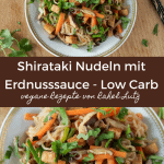 Shirataki Nudeln mit Erdnusssauce - Low Carb
